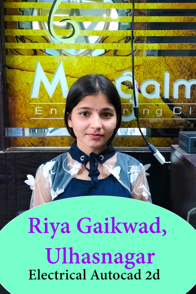 Riya Gaiakwad (Electrical Autocad 2D and 3D)