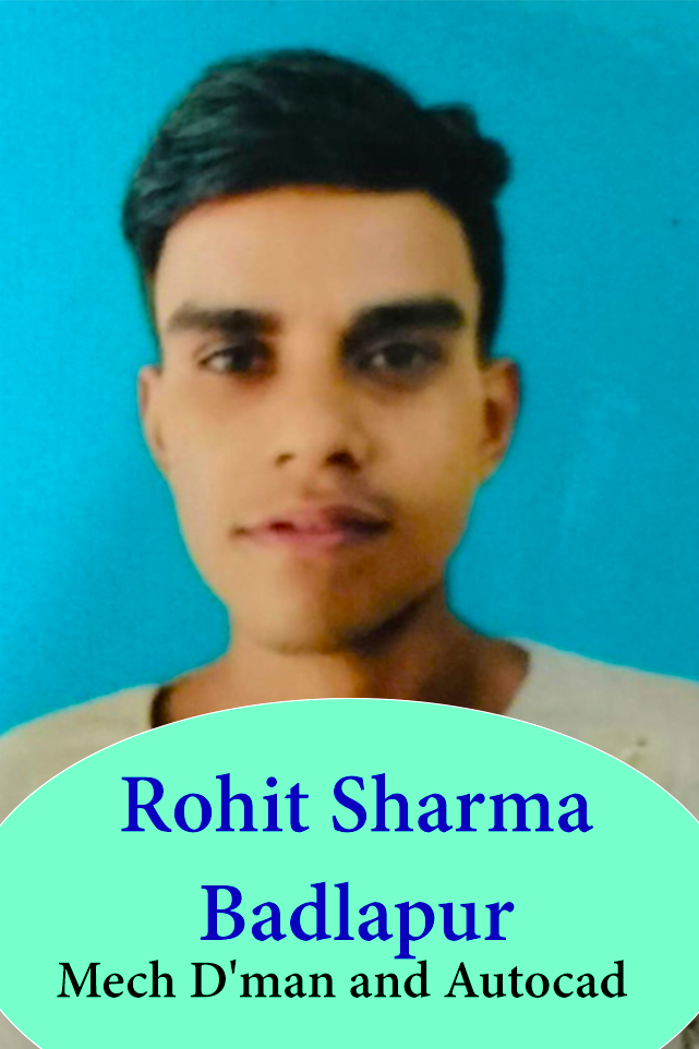 Rohit Sharma (Mech Dman+ Autocad 2D 3D)