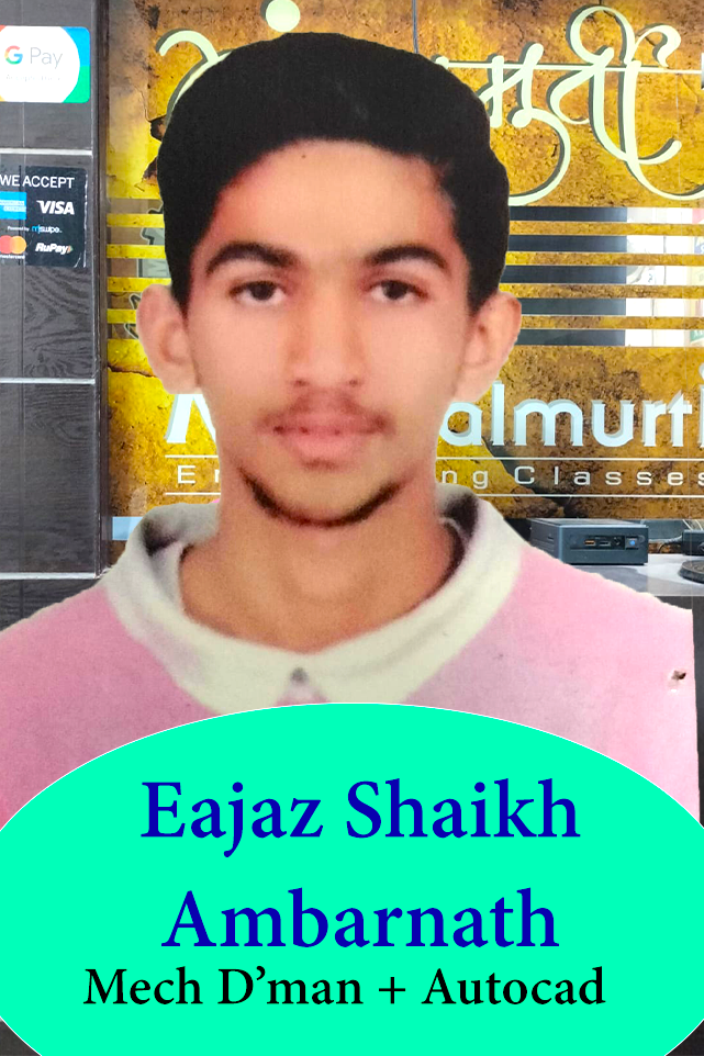 Eajaz Shaikh (Mech Dman+Autocad)